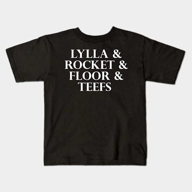 Lylla & Rocket & Floor & Teefs Funny Birthday Quote Kids T-Shirt by sarabuild